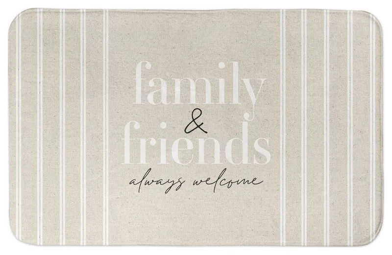 Family and Friends Always Welcome 34x21 Bath Mat
